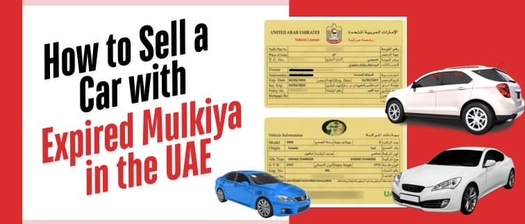 https://api.myscrapcars.com/blogs/How-to-sell-a-car-with-expired-mulkiya-in-the-UAE.jpg