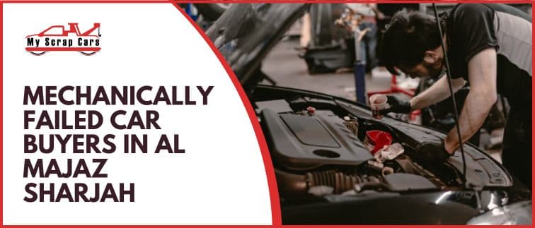 blogs/Mechanically-failed-car-buyers-in-al-majaz-sharjah.jpg.jpeg